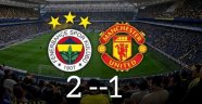 Fener Manchester i 2-1 yendi