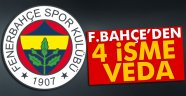 Fenerbahçe 4 isimle yollarını ayırdı