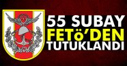 Foça'da 55 subay tutuklandı