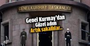 Genelkurmay'dan devrim gibi karar!