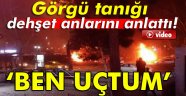 Görgü tanığı Ankara'daki dehşet anlarını anlattı