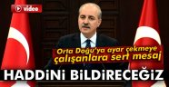 Haddini bildireceğiz