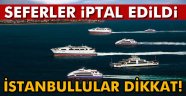 İDO tüm seferlerini iptal etti