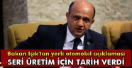 Işık Açıkladı Yerli Otomobil..