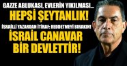 İsrail Canavar Bir Devlettir!