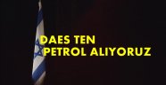 İsrail, DEAŞ'tan petrol alıyor