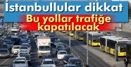 İstanbul Emniyeti uyardı! 16-21 Kasım da,,