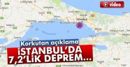 İstanbul için 7,2'lik deprem