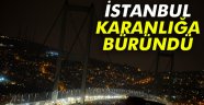 İstanbul Karanlığa Gömüldü