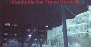 İstanbulda kar yağışı tipiye dönüştü