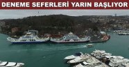 İstinye – Çubuklu Deneme seferleri yarın başlıyor