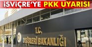 İsviçre'ye PKK uyarısı