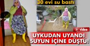 İzmir'de 30 evi su bastı