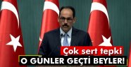 Kalın'dan eski ABD büyükelçilerine sert yanıt