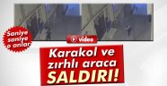 Karakol ve zırhlı araca saldırı