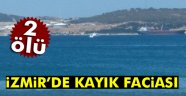 Kayık battı: 2 ölü