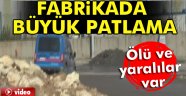 Kocaeli'nde fabrikada korkunç patlama: 1 ölü 15 yaralı