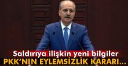 Kurtulmuş saldırıyla ilgili yeni bilgileri paylaştı