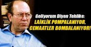 Laiklik pompalanıyor