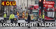 Londra dehşeti 4 ölü