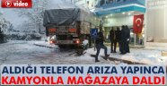 mağazaya kamyonla daldı