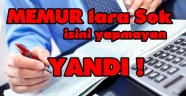 Memurlara ihraç yolu açıldı