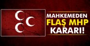 MHP hakkında bir karar daha!