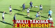 Milli Takıma 2 şok birden!