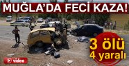 Muğla'da zincirleme kaza: 3 ölü, 4 yaralı