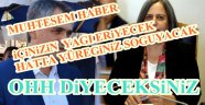 MUHTEŞEM HABER İÇİNİZİN YAĞI ERİYECEK