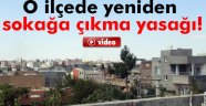 Nusaybin'de sokağa çıkma yasağı