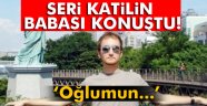 Oğlumun yakalanmasını istiyorum