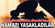 okul namazı yasakladı