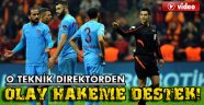 Olay hakeme destek