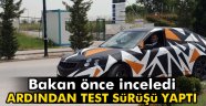 önce inceledi, sonra test sürüşü yaptı