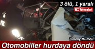 Otomobiller hurdaya döndü: 3 ölü, 1 yaralı