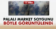 palalı market soygunu