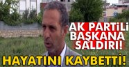 PKK AKPARTİ İLÇE BAŞKANINI ÖLDÜRDÜ