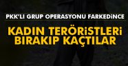 PKK'lı erkek teröristler kadın teröristleri ortada bıraktı