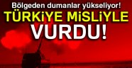 PYD'nin saldırısına misliyle karşılık verildi!