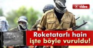 Roketatarlı terörist kaçamadı