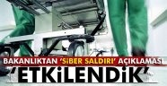 Sağlık Bakanlığından 'siber saldırı' açıklaması