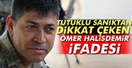 sanıktan Ömer Halisdemir'in şehit edilmesine ilişkin ifadesi dikkat çekti