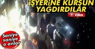 Sarıyer'de bir işyerine kurşun yağdırdılar