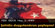 Şehidin paylaşımı duygulandırdı