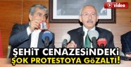 Şehit cenazesindeki şok protestoya gözaltı