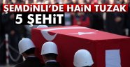 Şemdinli'de hain tuzak