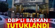 Siirt Belediye Başkanı Tuncer Bakırhan tutuklandı