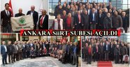 SİİRT VAKFI ANKARA ŞUBESİ AÇILDI