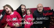 Süleyman Özcanlı'dan minik Suriyeli için çağrı